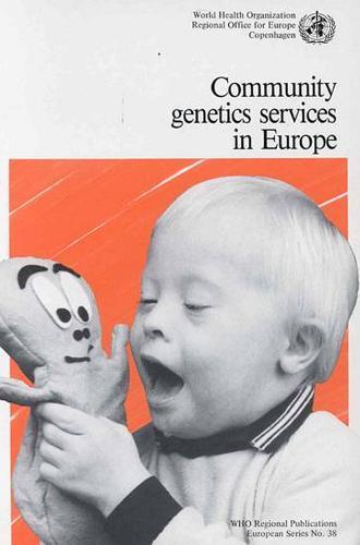 Community Genetics Services in Europe: Report on a Survey