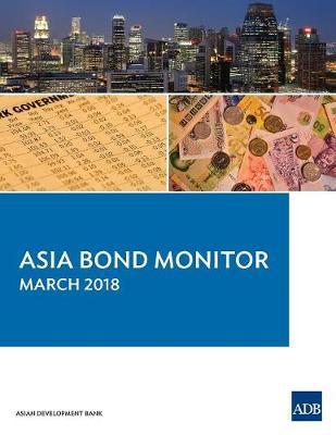 Asia Bond Monitor – March 2018