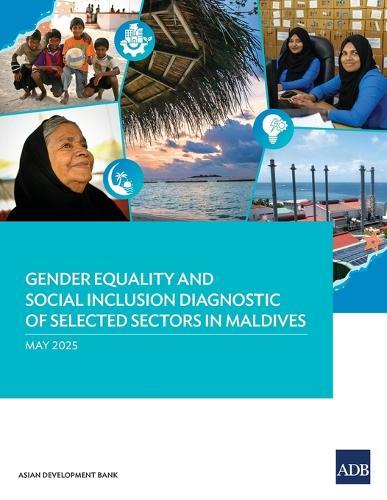 Gender Equality and Social Inclusion Diagnostic of Selected Sectors in Maldives