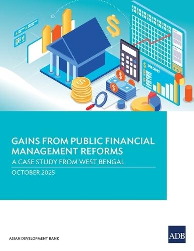 Gains from Public Financial Management Reforms: A Case Study from West Bengal
