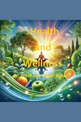 Health  and  Wellness