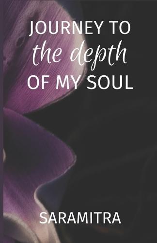 Journey to the Depth of my Soul