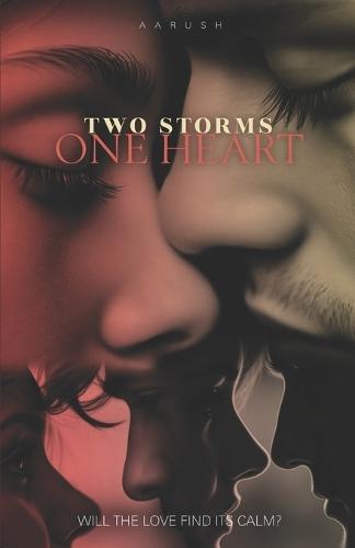 Two Storms, One Heart