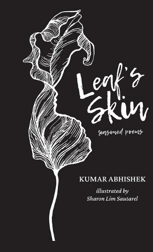 Leaf's Skin: Seasoned Poems, Casebound