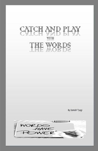 Catch And Play With The Words