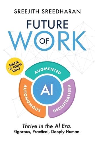 Future of Work - AI Augmented Autonomous Decentralized