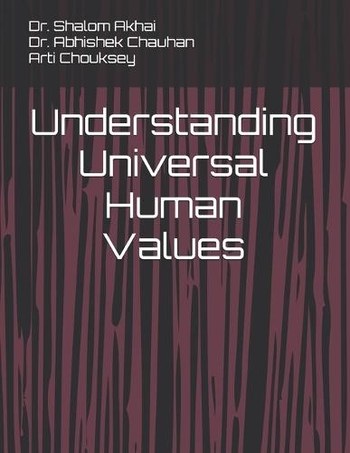 Understanding Universal Human Values (Edition1)