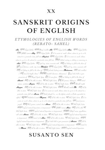 Sanskrit Origins of English: Etymologies of English Words (rebato- Sahel)