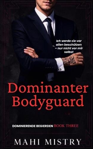 Bossy Bodyguard