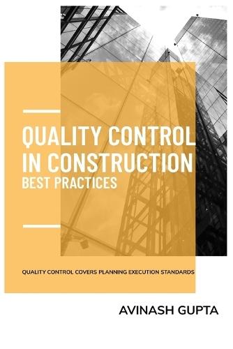 Quality Control in Construction Best Practices
