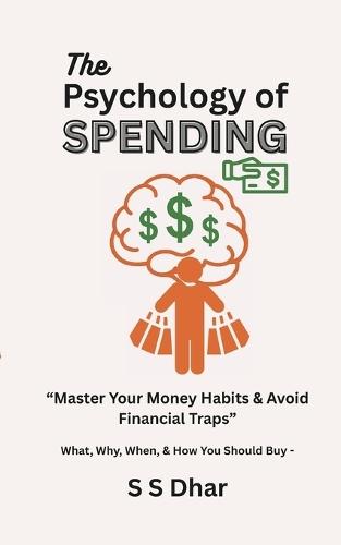 The Psychology of Spending