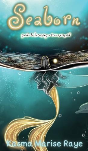 Seaborn:Guide to Becoming a True Mermaid (Edition2nd)