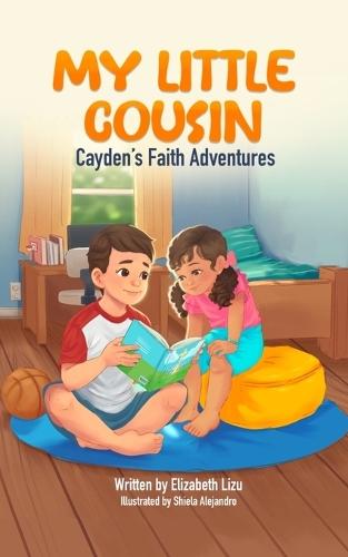 My Little Cousin- Caydens Faith Adventures