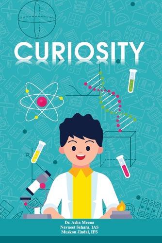 Curiosity: Science Experiments With Everyday Objects