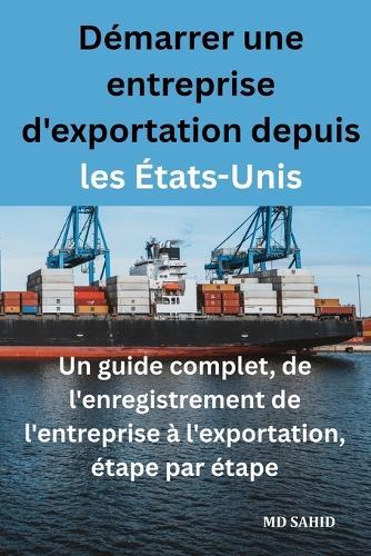 Démarrer une entreprise d'exportation depuis les États-Unis