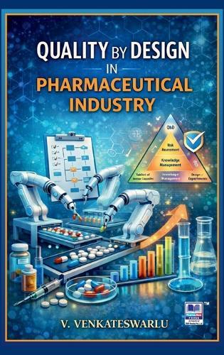 Quality by Design in Pharmaceutical Industry