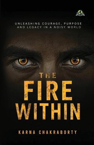 THE FIRE WITHIN