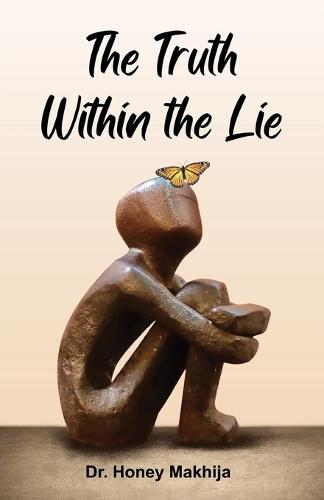 The Truth Within The Lie