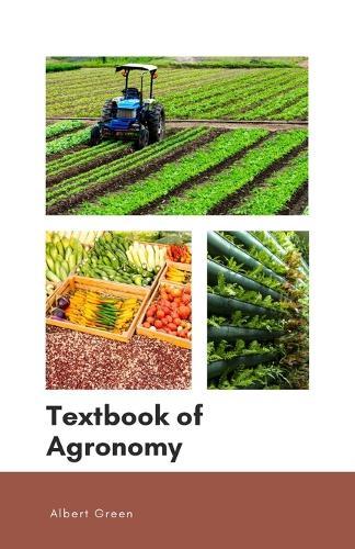 Textbook of Agronomy
