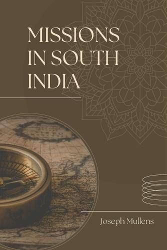 MISSIONS IN SOUTH INDIA