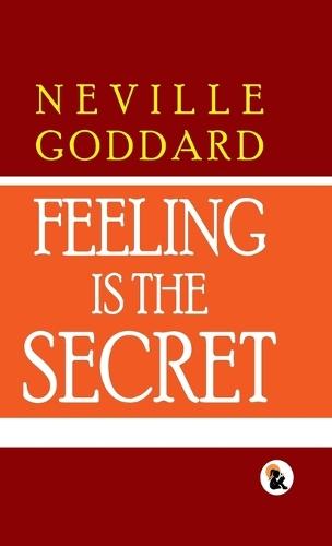 Feeling Is The Secret - HB (Edition1)