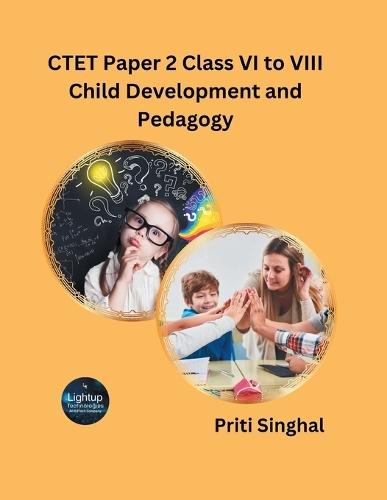 CTET Paper 2 Class VI to VIII Child Development and Pedagogy (EditionFirst)