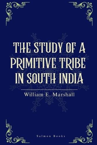 The Study of the Primitive Tribe in South India