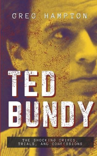 TED BUNDY