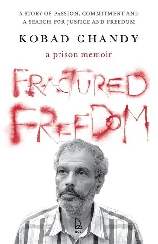 Fractured Freedom: A Prison Memoir