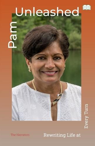 Pam Unleashed-Rewriting Life at Every Turn