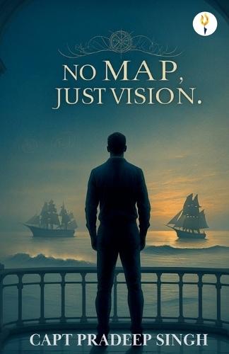 No Map Just Vision