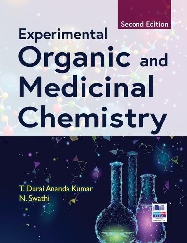 Experimental Organic and Medicinal Chemistry: Principles and Practice, 2nd Ed.