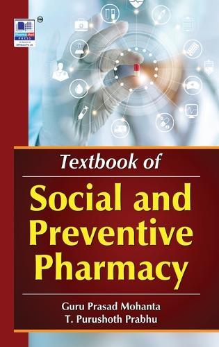 Textbook of Social and Preventive Pharmacy