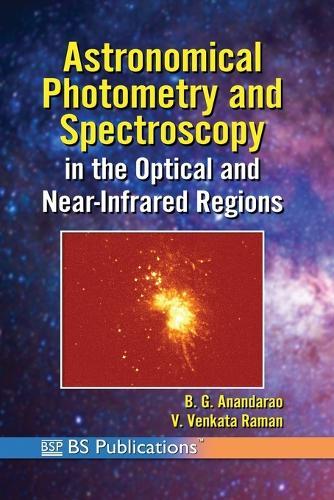 Astronomical Photometry and Spectroscopy Measurement of Light in Astronomy