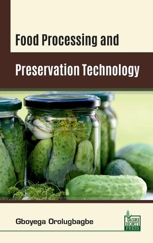 Food Processing and Preservation Technology
