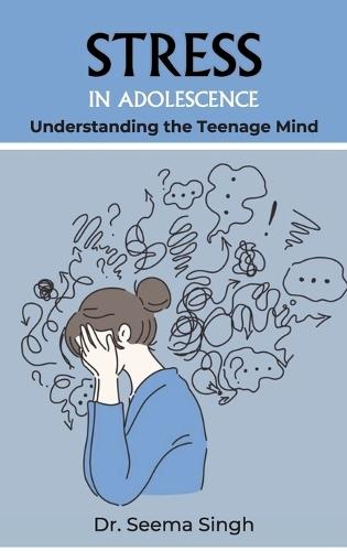 Understanding the Teenage Mind
