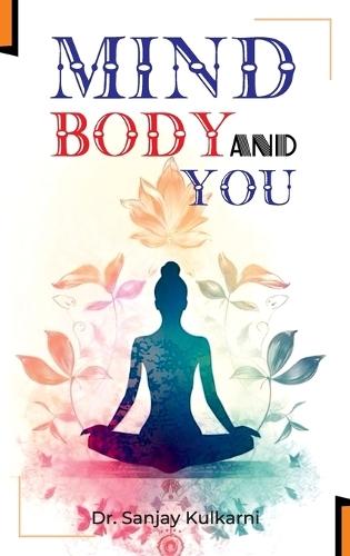 Mind, Body and You
