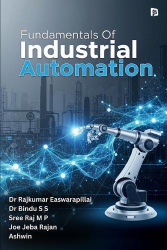 Fundamentals of Industrial automation (EditionFirst)