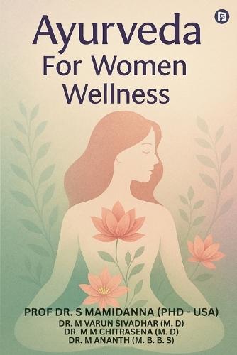 Ayurveda For Women Wellness (EditionFirst )