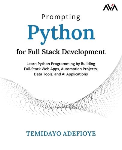 Prompting Python for Full Stack Development