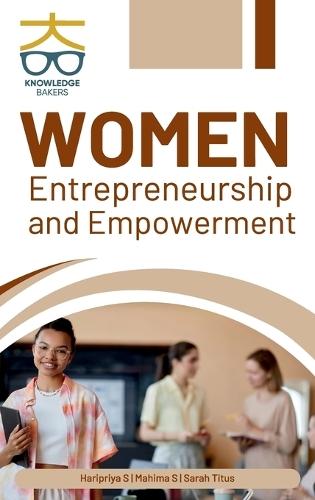 Women Entrepreneurship and Empowerment