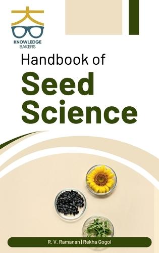 Handbook of Seed Science