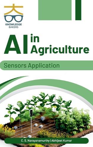AI in Agriculture: Sensors Application