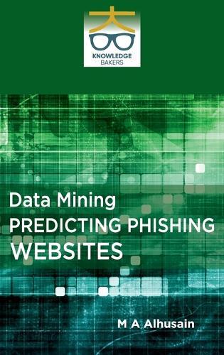 Data Mining: Predicting Phishing Websites