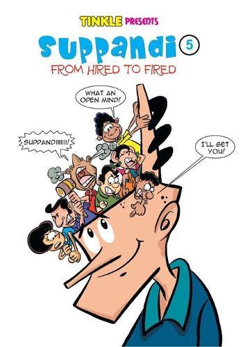 Suppandi 5 - from Hired to Fired