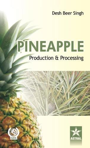 Pineapple: Production and Processing