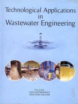 Technological Applications in Wastewater Engineering