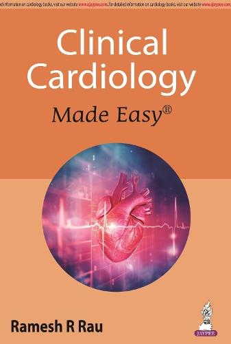 Clinical Cardiology Made Easy