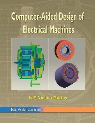 Computer Aided Design of Electrical Machines