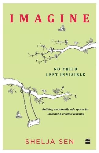 Imagine: No Child left invisible